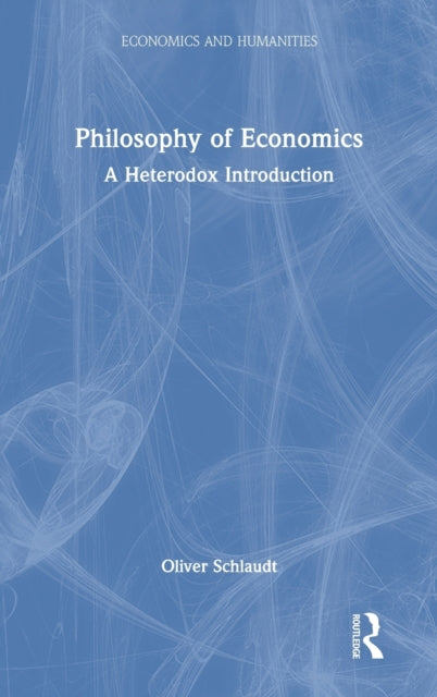 Book cover of: Philosophy of Economics. By: Oliver Schlaudt
