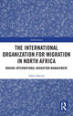 Book cover of: International Organization for Migration in North Africa. By: Inken Bartels