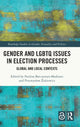 Book cover of: Gender and LGBTQ Issues in Election Processes. By: Paulina Barczyszyn