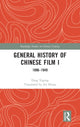Book cover of: General History of Chinese Film I. By: Yaping Ding