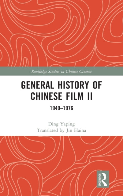 Book cover of: General History of Chinese Film II. By: Yaping Ding
