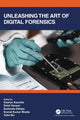 Book cover of: Unleashing the Art of Digital Forensics. By: Keshav Kaushik