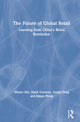 Book cover of: Future of Global Retail. By: Winter Nie
