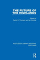 Book cover of: Future of the Highlands. By: Derick S. Thomson