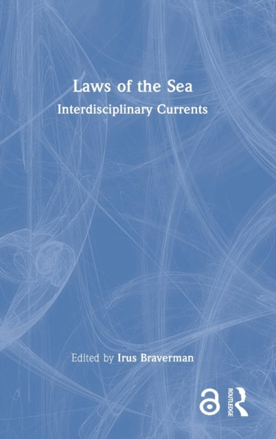 Book cover of: Laws of the Sea. By: Irus Braverman