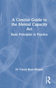 Book cover of: Concise Guide to the Mental Capacity Act. By: Tracey Ryan-Morgan