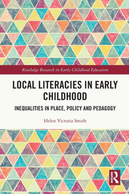 Book cover of: Local Literacies in Early Childhood. By: Helen Victoria Smith