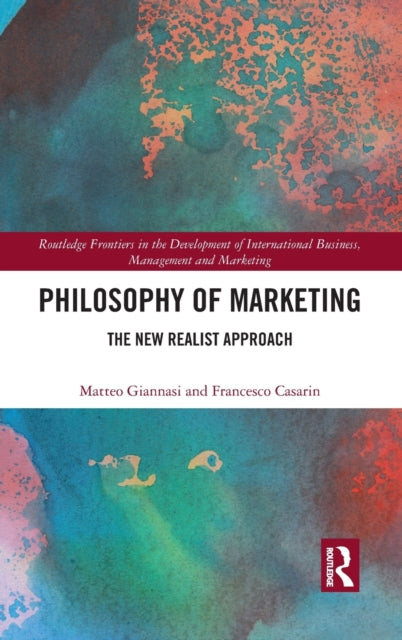 Book cover of: Philosophy of Marketing. By: Matteo Giannasi