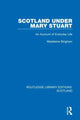 Book cover of: Scotland Under Mary Stuart. By: Madeleine Bingham