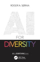 Book cover of: AI for Diversity. By: Roger Søraa