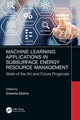 Book cover of: Machine Learning Applications in Subsurface Energy Resource Management. By: Srikanta Mishra