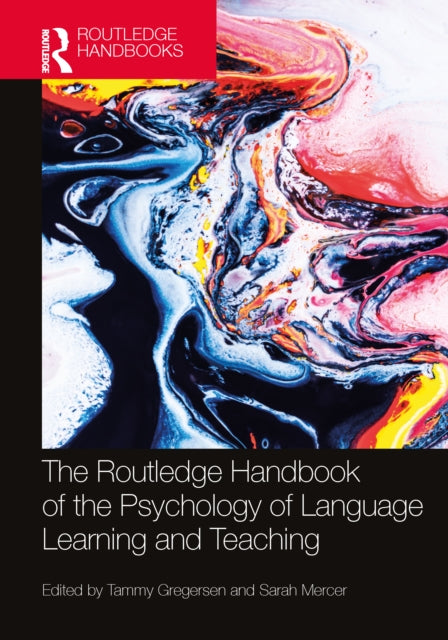 Book cover of: Routledge Handbook of the Psychology of Language Learning and Teaching. By: Tammy Gregersen