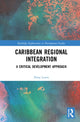Book cover of: Caribbean Regional Integration. By: Patsy Lewis