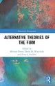 Book cover of: Alternative Theories of the Firm. By: Michael Pirson