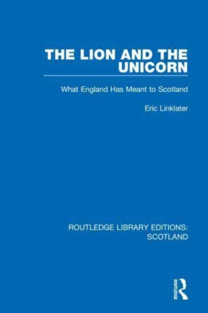 Book cover of: Lion and the Unicorn. By: Eric Linklater