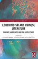 Book cover of: Ecocriticism and Chinese Literature. By: Riccardo Moratto