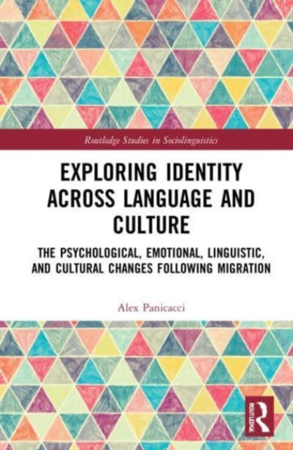 Book cover of: Exploring Identity Across Language and Culture. By: Alex Panicacci