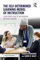 Book cover of: Self-Determined Learning Model of Instruction. By: Karrie A. Shogren