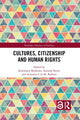 Book cover of: Cultures, Citizenship and Human Rights. By: Rosemarie Buikema