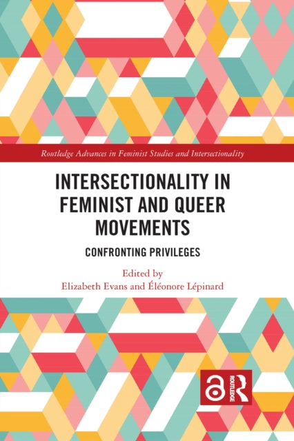 Book cover of: Intersectionality in Feminist and Queer Movements. By: Elizabeth Evans