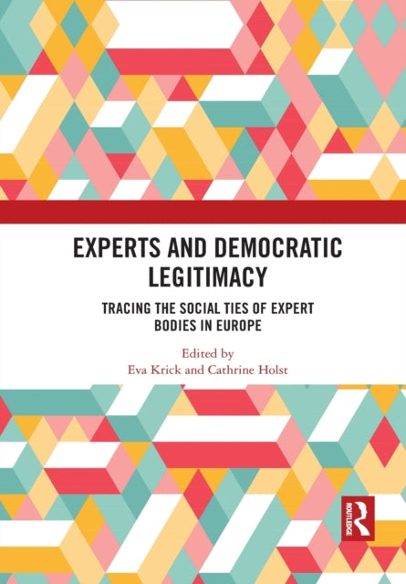 Book cover of: Experts and Democratic Legitimacy. By: Eva Krick