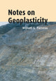 Book cover of: Notes on Geoplasticity. By: W. G. Pariseau