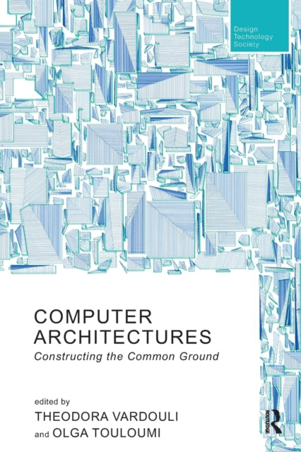 Book cover of: Computer Architectures. By: Theodora Vardouli