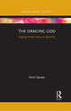Book cover of: Dancing God. By: Amit Sarwal