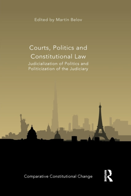 Book cover of: Courts, Politics and Constitutional Law. By: Martin Belov