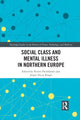 Book cover of: Social Class and Mental Illness in Northern Europe. By: Petteri Pietikäinen
