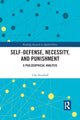 Book cover of: Self-Defense, Necessity, and Punishment. By: Uwe Steinhoff