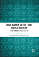 Book cover of: Irish Women in the First World War Era. By: Jennifer Redmond