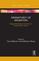 Book cover of: Dramaturgy of Migration. By: Yana Meerzon