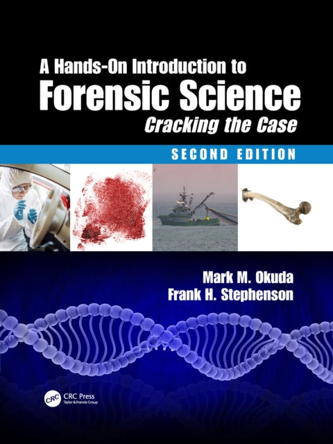 Book cover of: Hands-On Introduction to Forensic Science. By: Mark M. Okuda