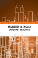 Book cover of: Englishes in English Language Teaching. By: Marzieh Sadeghpour