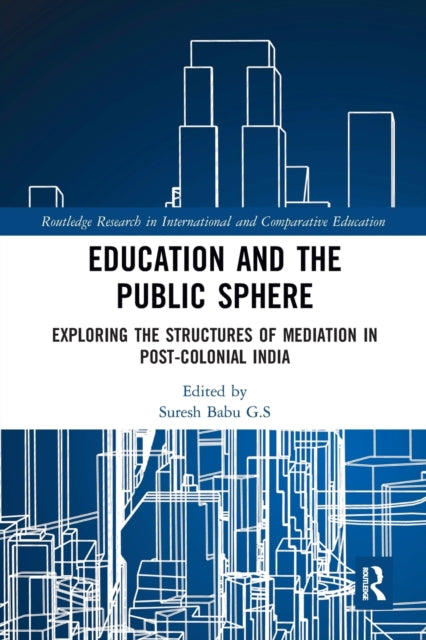 Book cover of: Education and the Public Sphere. By: G. S. Suresh Babu