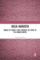 Book cover of: Julia Augusta. By: Tracene Harvey