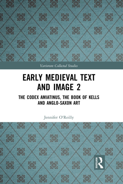 Book cover of: Early Medieval Text and Image Volume 2. By: Jennifer OReilly