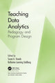 Book cover of: Teaching Data Analytics. By: Susan A. Vowels