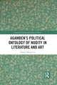Book cover of: Agamben’s Political Ontology of Nudity in Literature and Art. By: Frances L. Restuccia