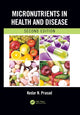 Book cover of: Micronutrients in Health and Disease, Second Edition. By: Kedar N. Prasad