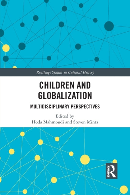 Book cover of: Children and Globalization. By: Hoda Mahmoudi