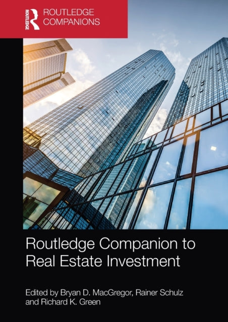 Book cover of: Routledge Companion to Real Estate Investment. By: Bryan D. MacGregor
