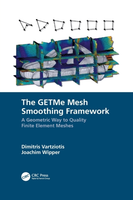 Book cover of: GETMe Mesh Smoothing Framework. By: Dimitris Vartziotis