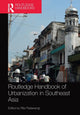 Book cover of: Routledge Handbook of Urbanization in Southeast Asia. By: Rita Padawangi