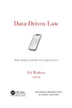 Book cover of: Data-Driven Law. By: Edward J. Walters