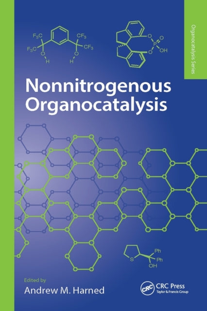 Book cover of: Nonnitrogenous Organocatalysis. By: Andrew Harned