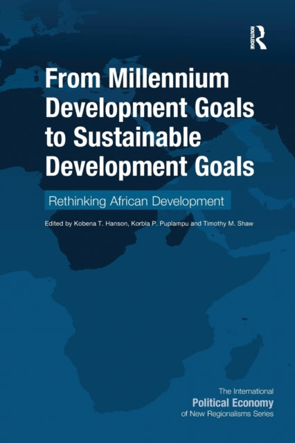 Book cover of: From Millennium Development Goals to Sustainable Development Goals. By: Kobena T. Hanson