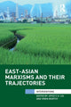 Book cover of: East-Asian Marxisms and Their Trajectories. By: Jihui Liu