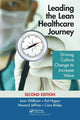 Book cover of: Leading the Lean Healthcare Journey. By: Joan Wellman